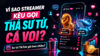 Vì sao streamer luôn kêu gọi “thả sư tử”, “thả cá voi”? Sư tử TikTok giá bao nhiêu?